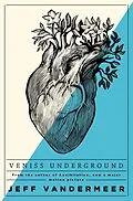 E-Book (epub) Veniss Underground von Jeff VanderMeer