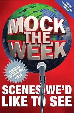 E-Book (epub) Mock the Week: Brand Spanking New Scenes We'd Like to See von Dan Patterson