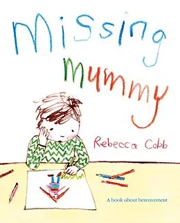 E-Book (epub) Missing Mummy von Rebecca Cobb
