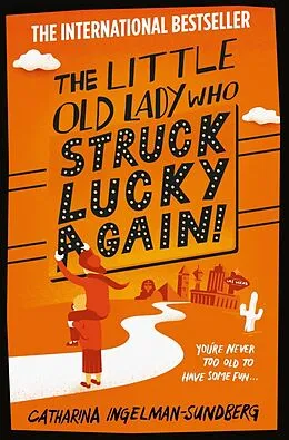 E-Book (epub) The Little Old Lady Who Struck Lucky Again! von Catharina Ingelman-Sundberg