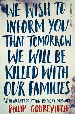 eBook (epub) We Wish to Inform You That Tomorrow We Will Be Killed With Our Families de Philip Gourevitch
