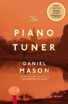 E-Book (epub) The Piano Tuner von Daniel Mason