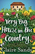 E-Book (epub) A Very Big House in the Country von Claire Sandy