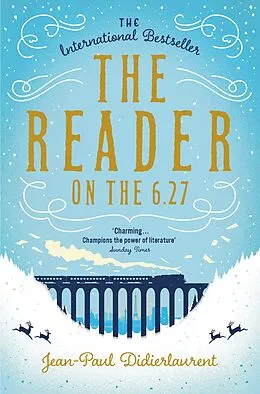 E-Book (epub) The Reader on the 6.27 von Jean-Paul Didierlaurent