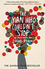 Couverture cartonnée The Man Who Couldn't Stop de David Adam