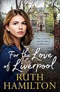 E-Book (epub) For the Love of Liverpool von Ruth Hamilton