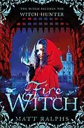 E-Book (epub) Fire Witch von Matt Ralphs