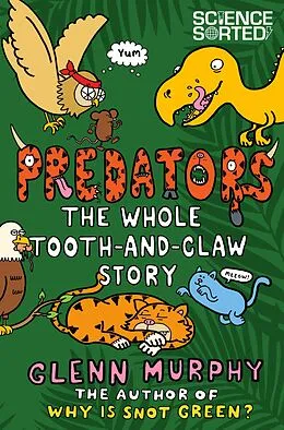 E-Book (epub) Predators: The Whole Tooth and Claw Story von Glenn Murphy