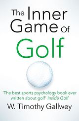 Couverture cartonnée The Inner Game of Golf de W Timothy Gallwey