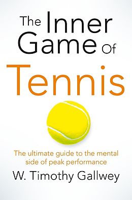 E-Book (epub) The Inner Game of Tennis von W Timothy Gallwey