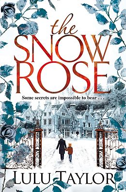 E-Book (epub) The Snow Rose von Lulu Taylor