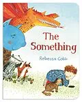E-Book (epub) The Something von Rebecca Cobb