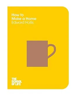 E-Book (epub) How to Make a Home von Edward Hollis