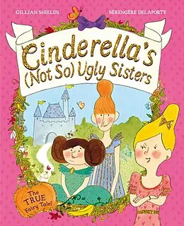 E-Book (epub) Cinderella's Not So Ugly Sisters von Gillian Shields