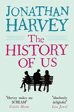 E-Book (epub) The History of Us von Jonathan Harvey