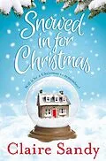 E-Book (epub) Snowed in for Christmas von Claire Sandy