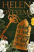 E-Book (epub) What Is Not Yours Is Not Yours von Helen Oyeyemi