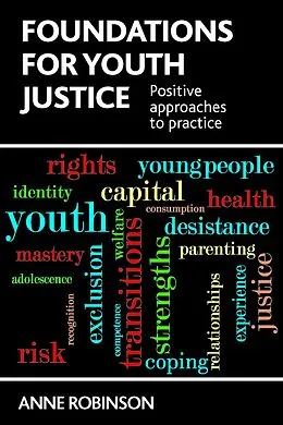 E-Book (epub) Foundations for Youth Justice von Anne Robinson