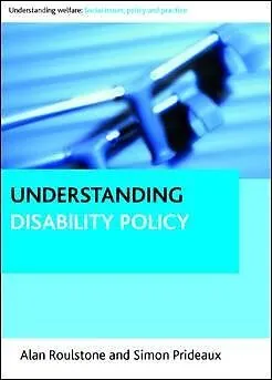 E-Book (epub) Understanding Disability Policy von Alan Roulstone, Simon Prideaux