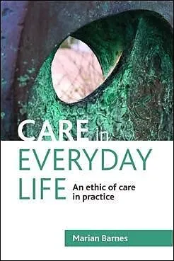 E-Book (epub) Care in Everyday Life von Marian Barnes