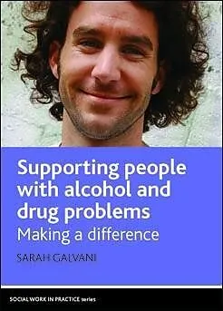 E-Book (epub) Supporting People with Alcohol and Drug Problems von Sarah Galvani