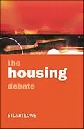 E-Book (epub) The housing debate von Stuart Lowe