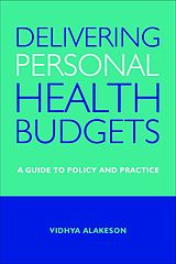 eBook (epub) Delivering Personal Health Budgets de Vidhya Alakeson