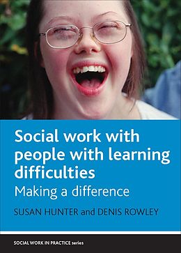 eBook (epub) Social Work with People with Learning Difficulties de Susan Hunter, Denis Rowley