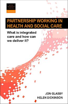 eBook (epub) Partnership Working in Health and Social Care de Jon Glasby, Helen Dickinson