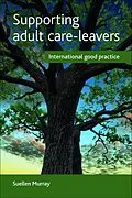 E-Book (epub) Supporting Adult Care-Leavers von Suellen Murray