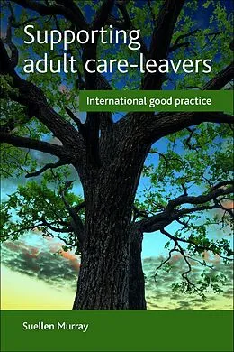 E-Book (epub) Supporting Adult Care-Leavers von Suellen Murray