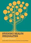 E-Book (epub) Studying Health Inequalities von Jonathan Wistow