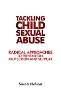 E-Book (epub) Tackling Child Sexual Abuse von Sarah Nelson
