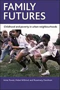 E-Book (epub) Family futures von Anne Power, Helen Willmot, Rosemary Davidson