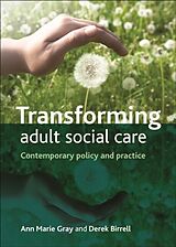 E-Book (pdf) Transforming Adult Social Care von Ann Marie Gray, Derek Birrell