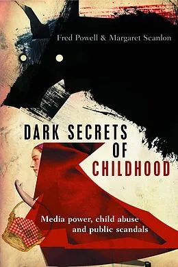 E-Book (epub) Dark Secrets of Childhood von Fred Powell, Margaret Scanlon