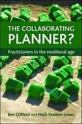 E-Book (epub) The Collaborating Planner? von Ben Clifford, Mark Tewdwr-Jones