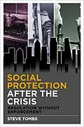 E-Book (epub) Social Protection after the Crisis von Steve Tombs