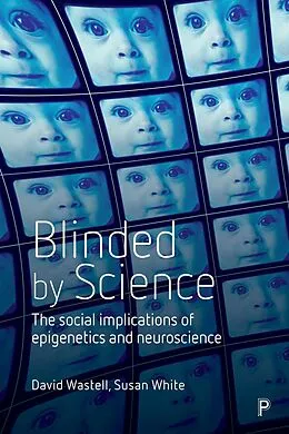 ePUB Blinded by Science von David Wastell, Susan White