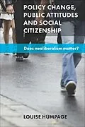 ePUB Policy Change, Public Attitudes and Social Citizenship von Louise Humpage