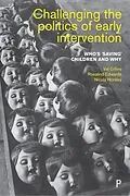 E-Book (epub) Challenging the Politics of Early Intervention von Val Gillies, Rosalind Edwards, Nicola Horsley