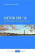 E-Book (epub) Sixteen for '16 von Salvatore J. Babones