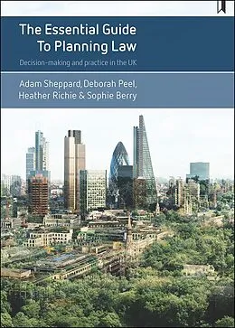 E-Book (epub) The Essential Guide to Planning Law von Adam Sheppard, Deborah Peel, Heather Ritchie