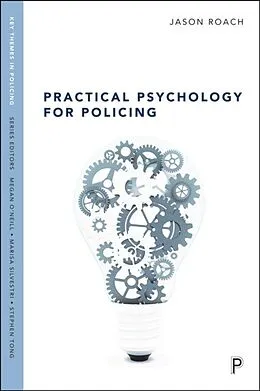 E-Book (pdf) Practical Psychology for Policing von Jason Roach