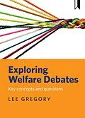 E-Book (epub) Exploring Welfare Debates von Lee Gregory