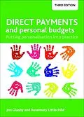 E-Book (epub) Direct Payments and Personal Budgets von Jon Glasby, Rosemary Littlechild
