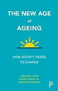 E-Book (pdf) New Age of Ageing von Caroline Lodge, Eileen Carnell