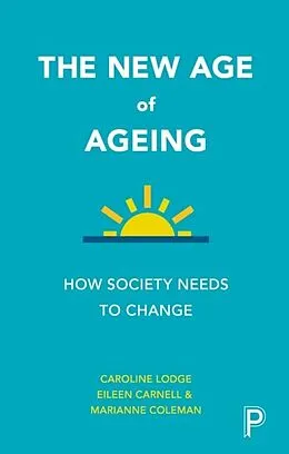 E-Book (pdf) New Age of Ageing von Caroline Lodge, Eileen Carnell