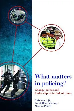 E-Book (epub) What Matters in Policing? von Auke van Dijk, Frank Hoogewoning, Maurice Punch