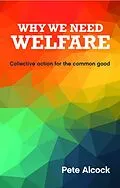 E-Book (epub) Why We Need Welfare von Pete Alcock
